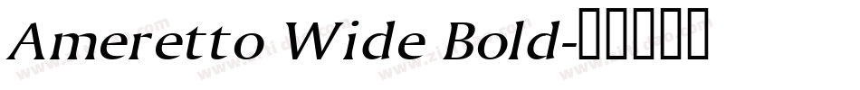 Ameretto Wide Bold字体转换